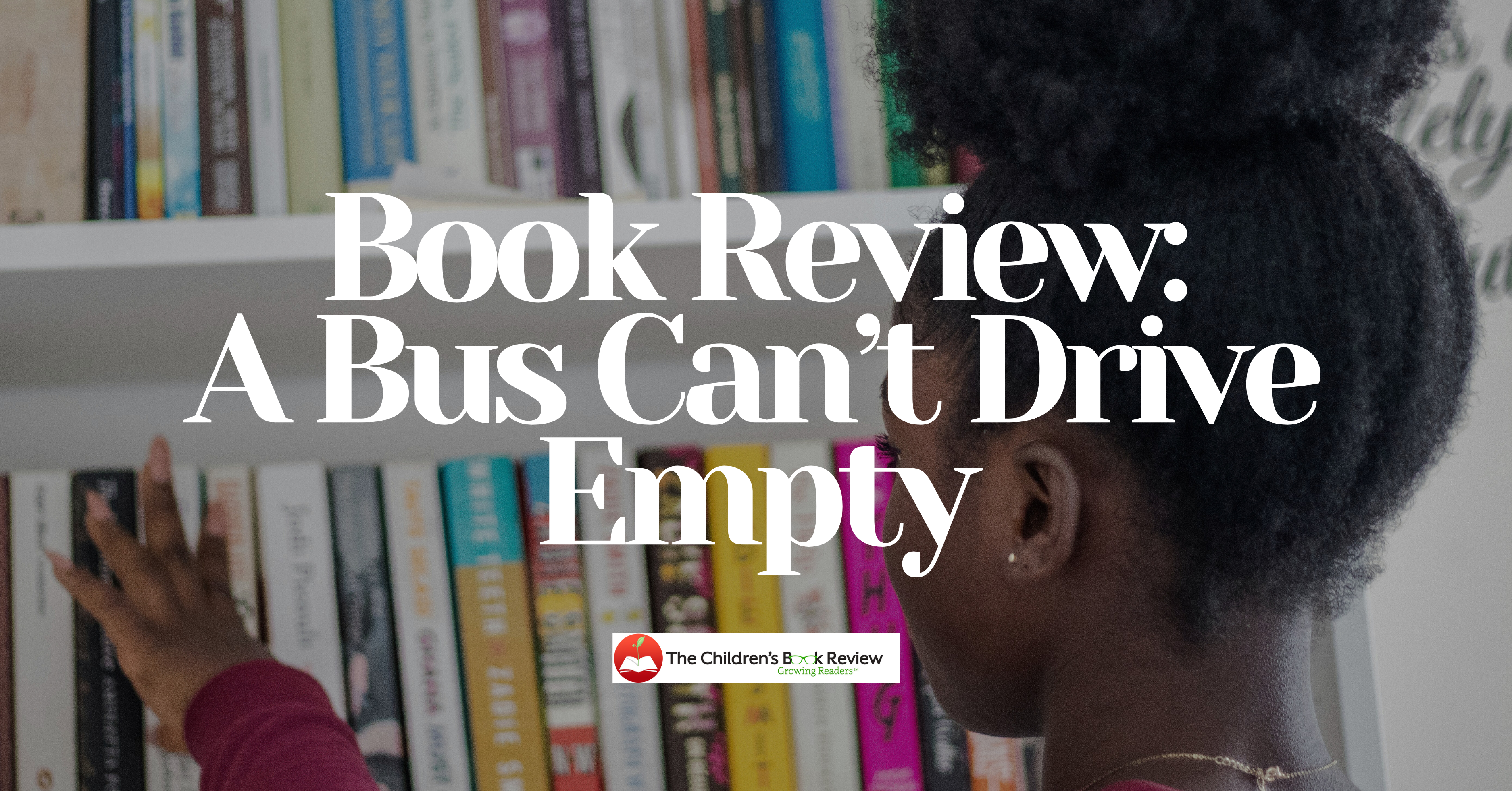 Book Review: A Bus Can’t Drive Empty