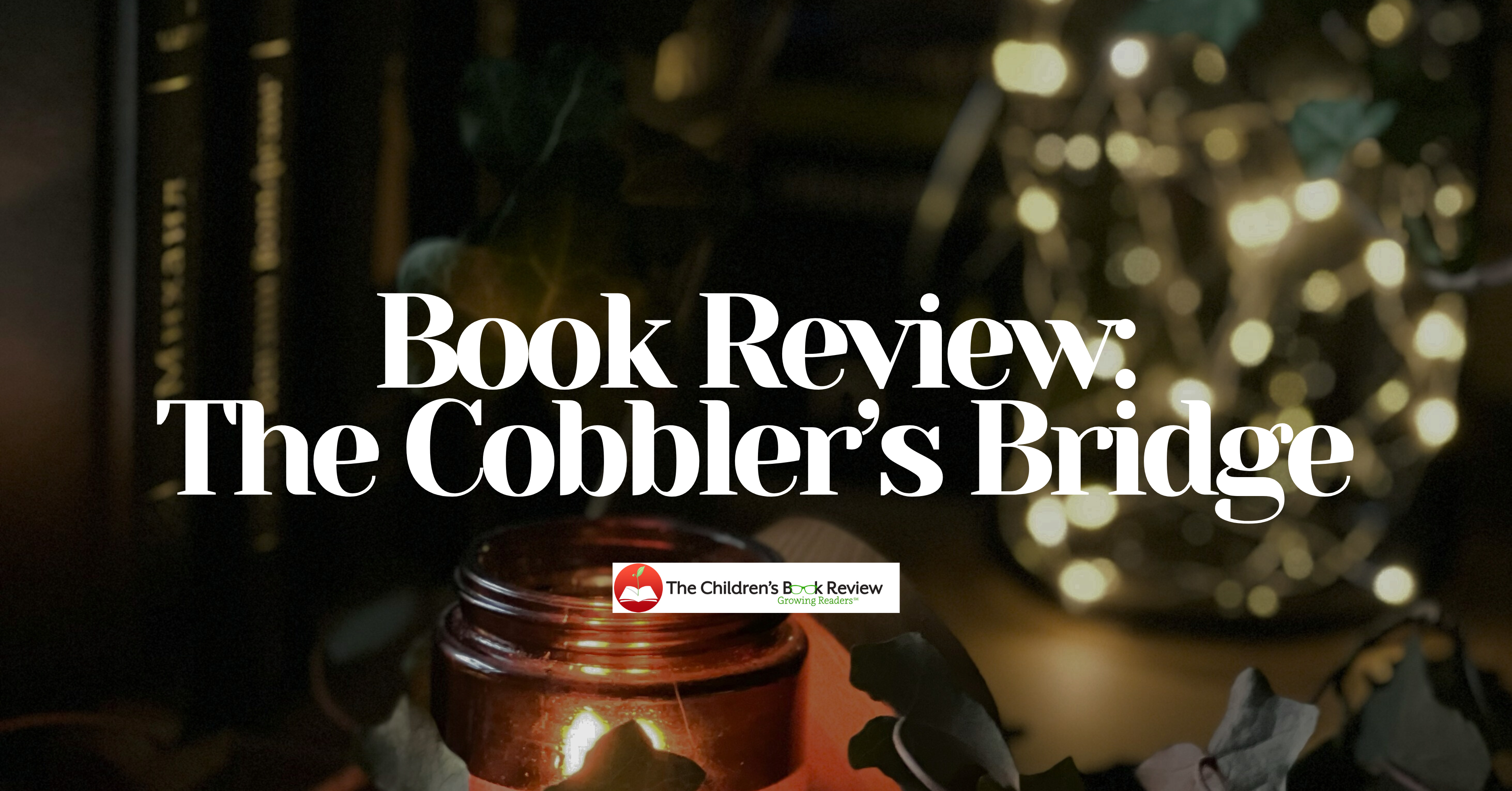 Book Review: The Cobbler’s Bridge