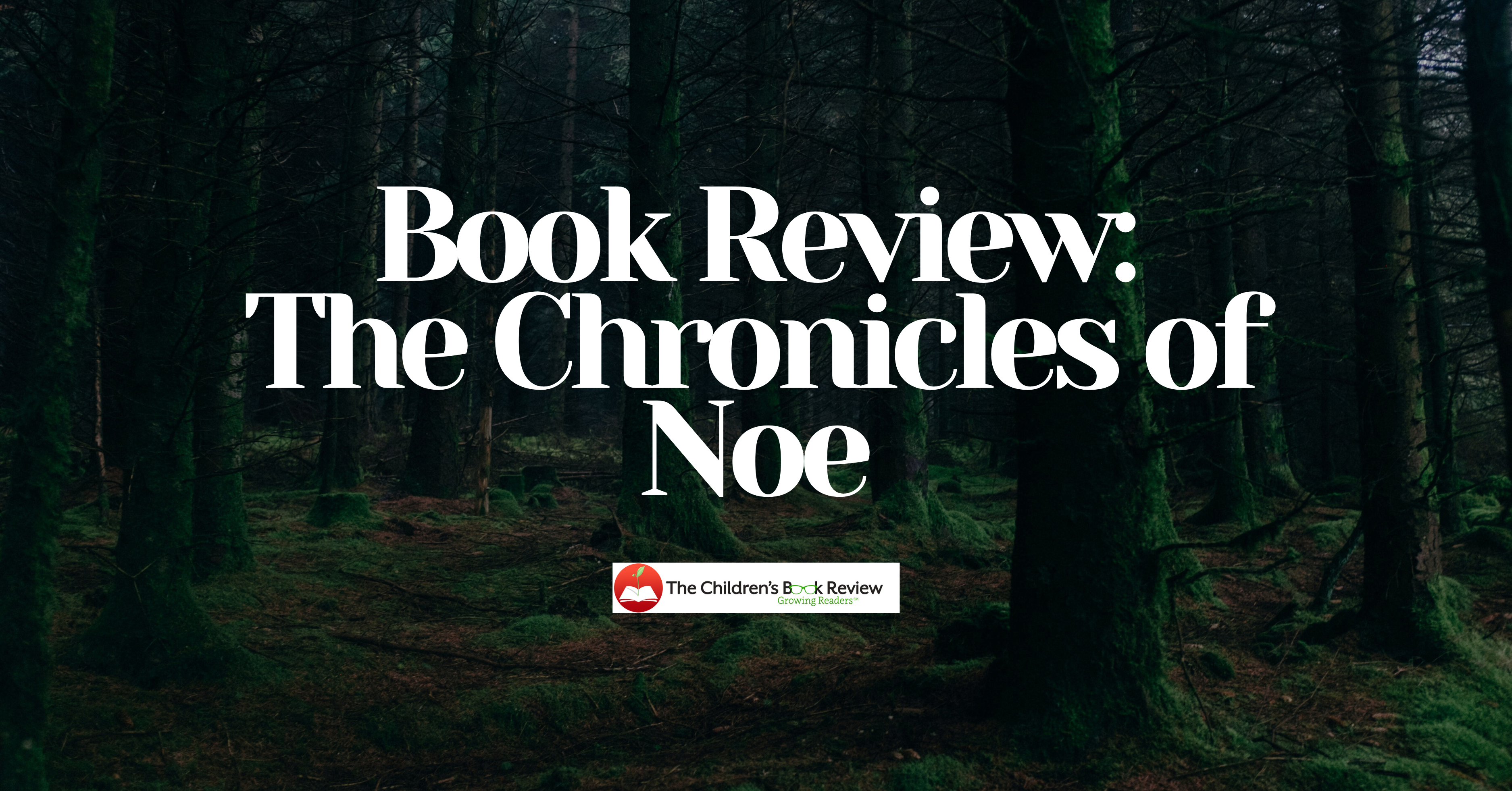 Book Review: The Chronicles of Noe