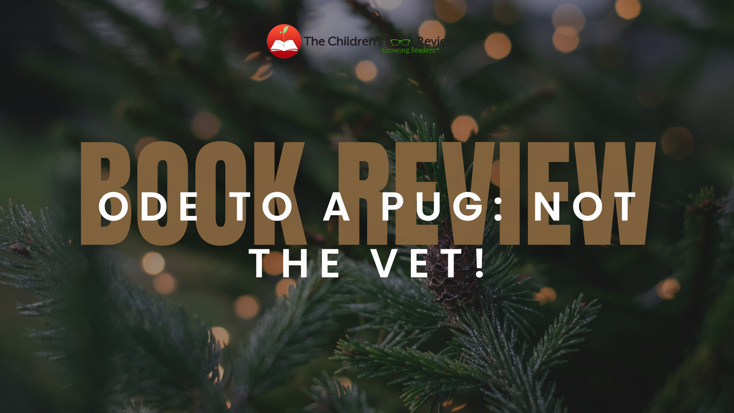 Book Review: Ode to a Pug: NOT the VET!
