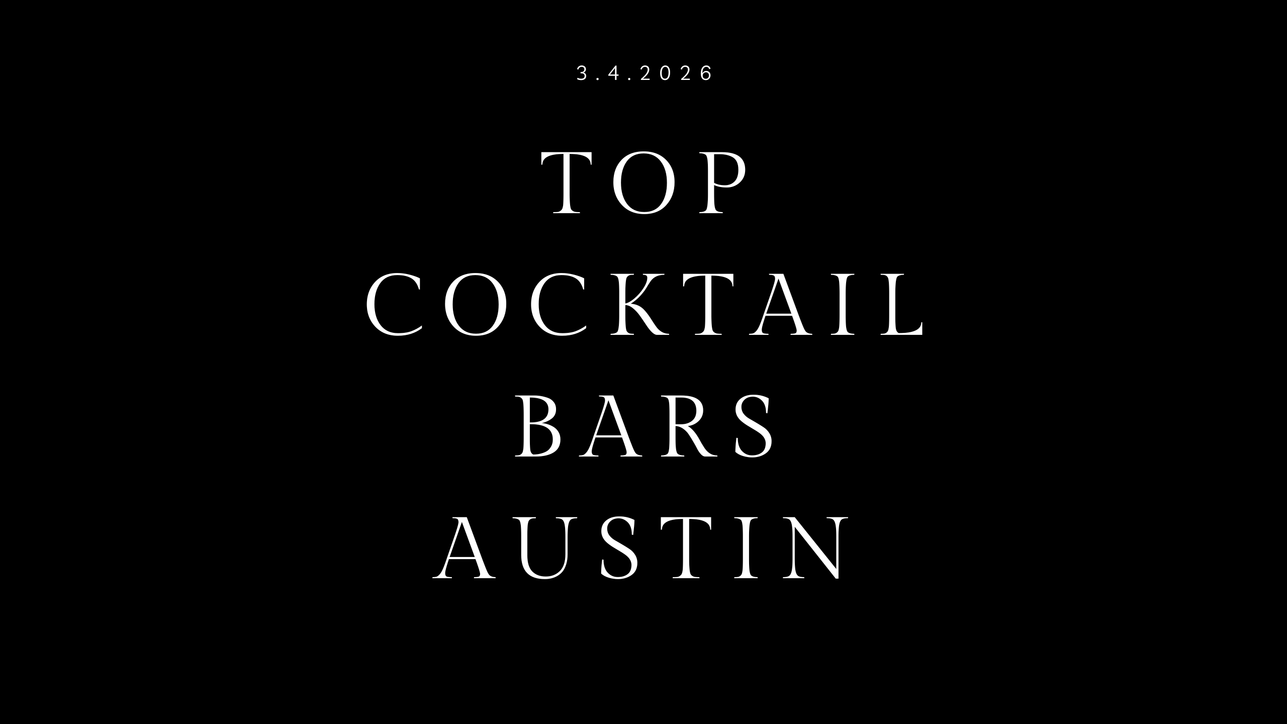 top 10 cocktail bars in austin